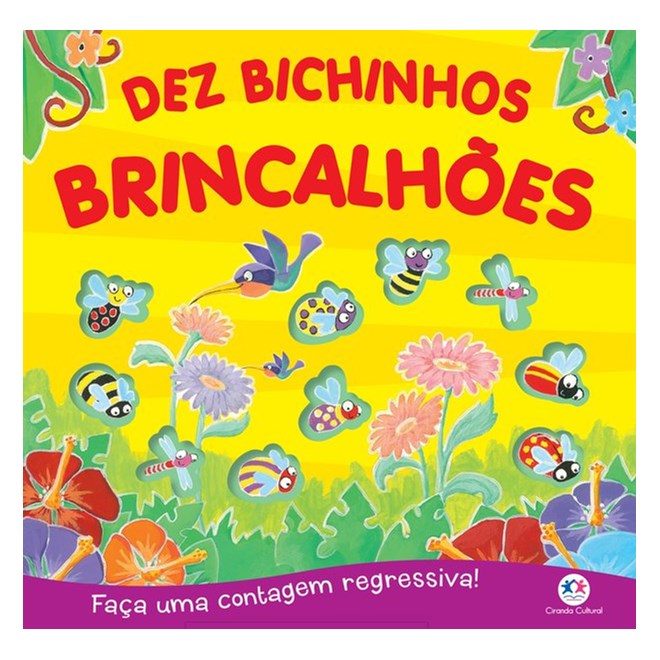Livro - Dez Bichinhos Brincalhoes: Faca Uma Contagem Regressiva! - Ciranda Cultural