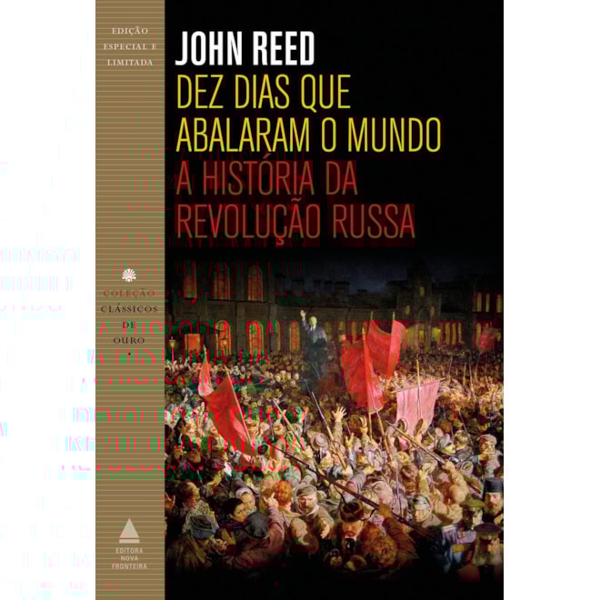 Livro Dez Dias Que Abalaram O Mundo A Historia Da Revolucao Russa Reed
