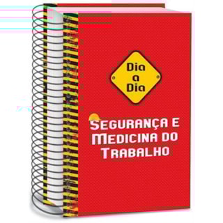 Livro - Dia a dia Segurança e Medicina do Trabalho - Rideel Livro - Dia a dia Segurança e Medicina do Trabalho - Rideel