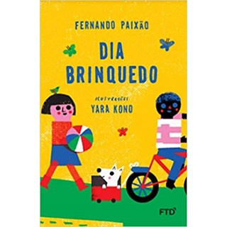 Livro Dia Brinquedo - Paixão - FTD