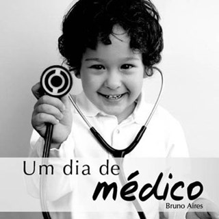 Livro - Dia de Medico, Um - Aires