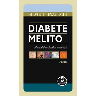 Livro - Diabete Melito - Manual de Cuidados Essenciais - Inzucchi @@