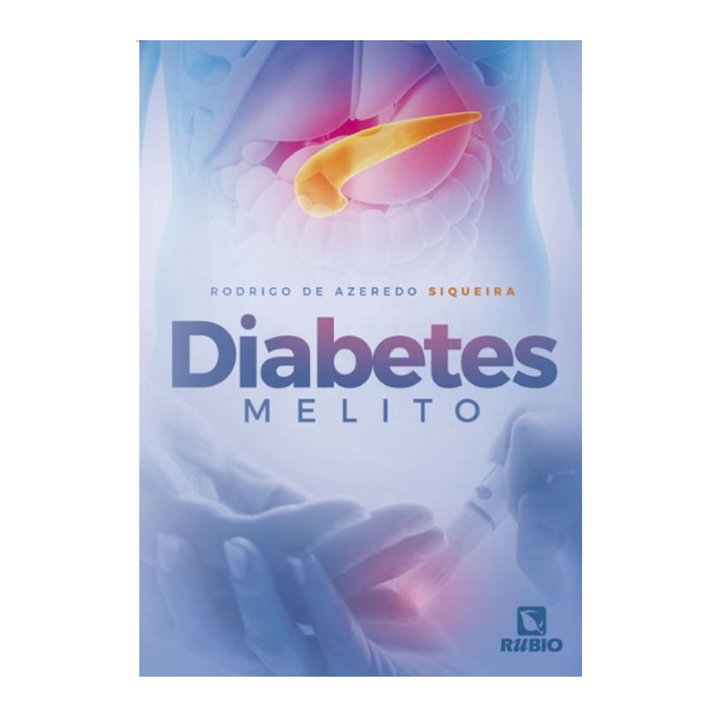 Livro Diabetes Melito - Siqueira - Rúbio
