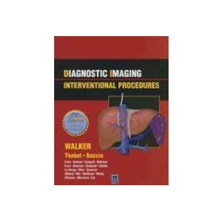 Livro - Diagnostic Imaging Interventional Procedures - Waker