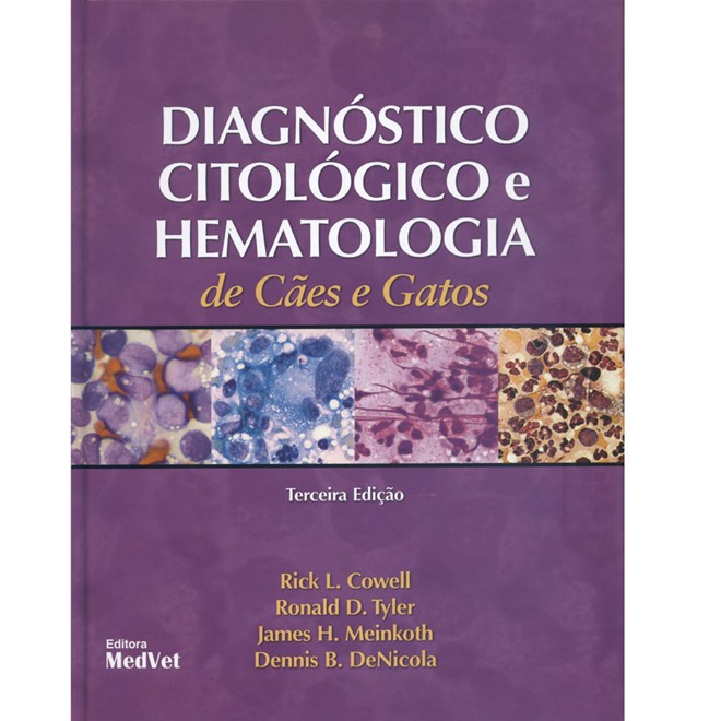 Livro Diagnóstico Citológico e Hematologia de Cães e Gatos - Cowell - Medvet