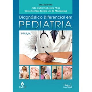 Livro - Diagnóstico Diferencial em Pediatria - Alves