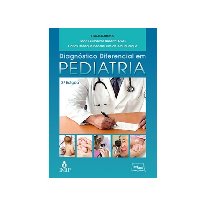 Livro Diagnóstico Diferencial em Pediatria - Alves - Medbook