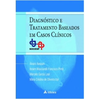 Livro - Diagnóstico e Tratamento Baseados Em Casos Clínicos - SOCESP - Avezum 1ª edição