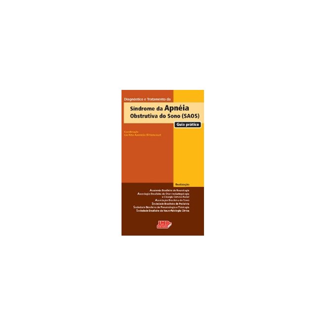 Livro - Diagnostico e Tratamento da Sindrome da Apneia Obstrutiva do Sono (saos) - Bittencourt