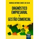Livro - Diagnostico Empresarial e Gestao Comercial - Silva