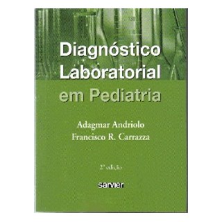 Livro - Diagnóstico Laboratorial em Pediatria - Andriolo