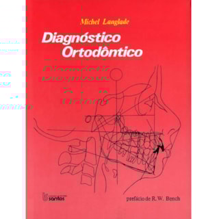 Livro - Diagnóstico Ortodôntico - Langlade Livro - Diagnóstico Ortodôntico - Langlade