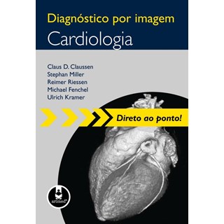Livro - Diagnóstico por Imagem Cardiologia - Claussen @@