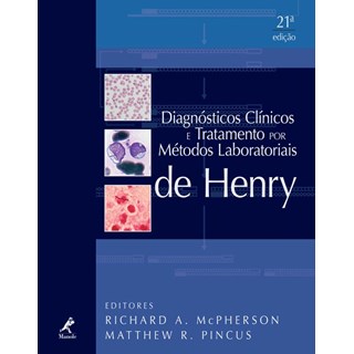 Livro Diagnósticos Clínicos e Tratamento por Metodos Laboratoriais de Henry - Mcpherson - Manole