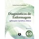 Livro - Diagnosticos de Enfermagem - Aplicacao a Pratica Clinica - Carpenito