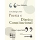 Livro - Dialogo entre Poesia e Direito Constitucional, Um -serie: Idp - Direito com - Haberle/bofill