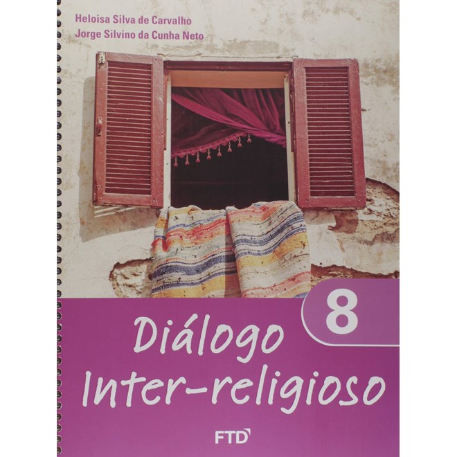 Livro Diálogo Inter-religioso 8º Ano - Carvalho - FTD