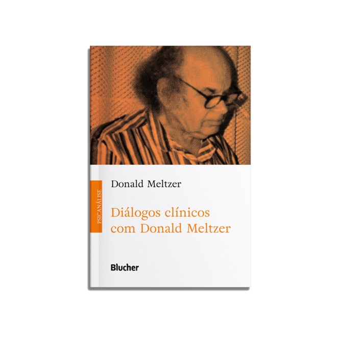 Livro Diálogos clínicos com Donald Meltzer - Edgard Blucher