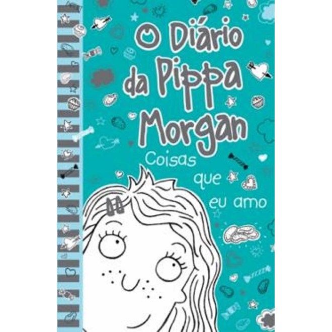 Livro - Diario da Pippa Morgan, O: Coisas Que Eu Amo - Kelsey