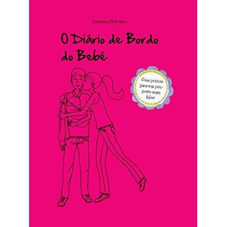 Livro - Diario de Bordo do Bebe, O - Herrero