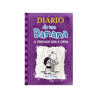 Livro - Diario de Um Banana - a Verdade Nua e Crua - Vol. 5 - Kinney