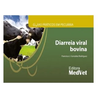 Livro Diarréia Viral Bovina - Rodríguez - Medvet