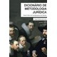 Livro - Dicionario de Metodologia Juridica: Guia Critico de Fundamentos do Direito - Cunha
