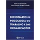 Livro - Dicionario de Psicologia do Trabalho e das Organizacoes - Bendassolli/borges-a