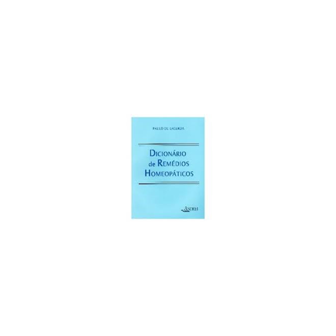 Livro - Dicionario de Remedios Homeopaticos - Lacerda