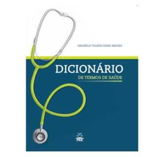 Livro - Dicionário de Termos de Saúde - Araújo