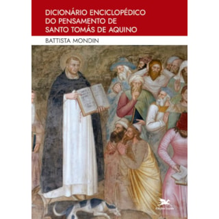 Livro - Dicionario Enciclopedico do Pensamento de Santo Tomas de Aquino Battista mo - Mondin