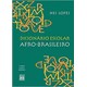 Livro - Dicionario Escolar Afro - Brasileiro - Lopes