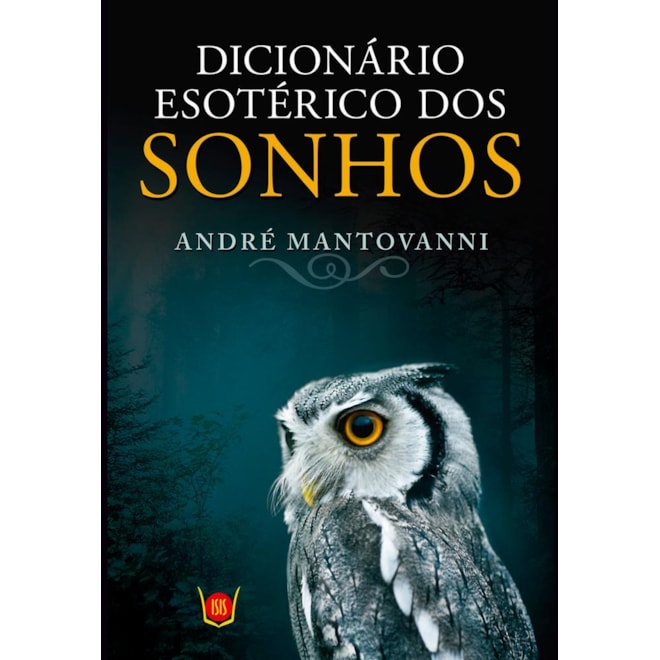 Livro - Dicionario Esoterico dos Sonhos - Montovanni