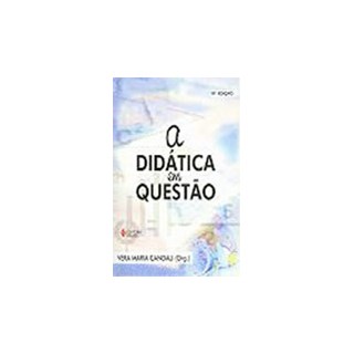 Livro - Didatica em Questao, A - Candau