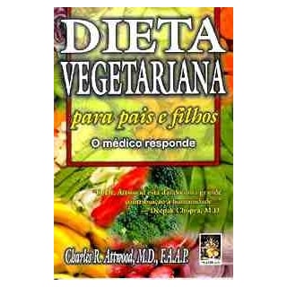 Livro - Dieta Vegetariana para Pais e Filhos - Attwood Livro - Dieta Vegetariana para Pais e Filhos - Attwood