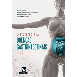 Livro - Dietoterapia nas Doenças Gastrintestinais do Adulto - Oliveira