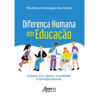 Livro - Diferenca Humana em Educacao - Santos