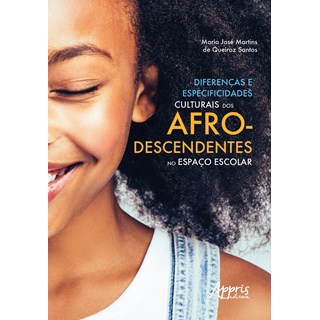 Livro - Diferenças e Especificidades Culturais dos Afrodescendentes no Espaço Escolar - Santos