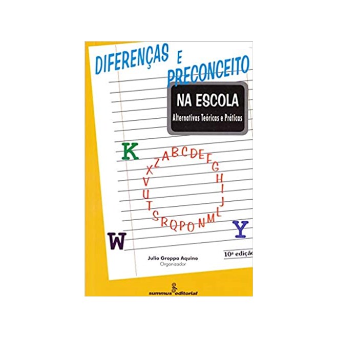 Livro - Diferencas e Preconceito Na Escola - Aquino