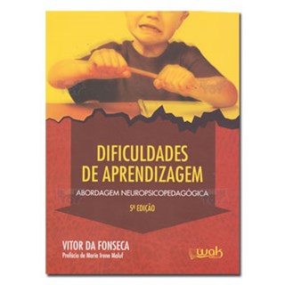 Livro - Dificuldades de Aprendizagem - Abordagem Neuropsicopedagogica - Fonseca