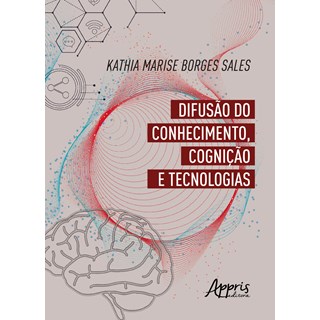 Livro - Difusao do Conhecimento, Cognicao e Tecnologia - Sales