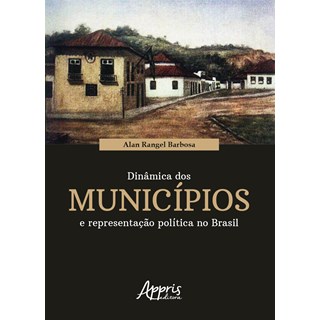 Livro - Dinamica dos Municipios e Representacao Politica No Brasil - Barbosa
