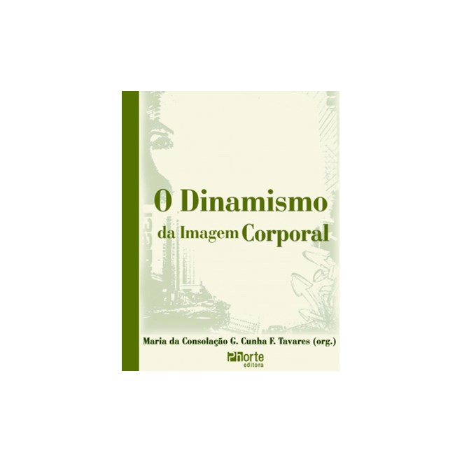 Livro - Dinamismo da Imagem Corporal, O - Tavares (org.)