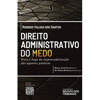 Livro Direito Administrativo do Medo - Santos - Revista dos Tribunais