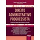 Livro - Direito Administrativo Progressista - Prefacio de Raquel Melo Urbano de Car - Carvalho