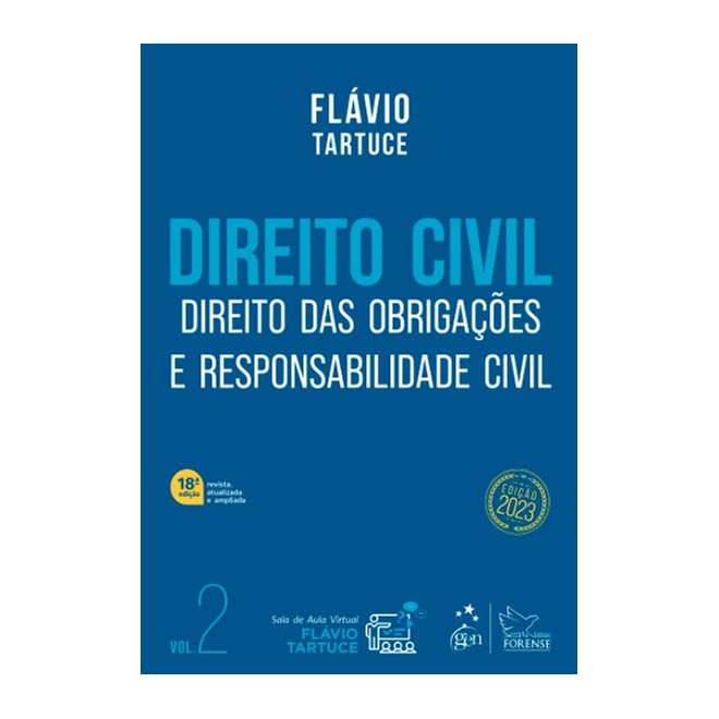 Livro - Direito Civil: Direito das Obrigacoes e Responsabilidade Civil - Vol. 2 - Tartuce