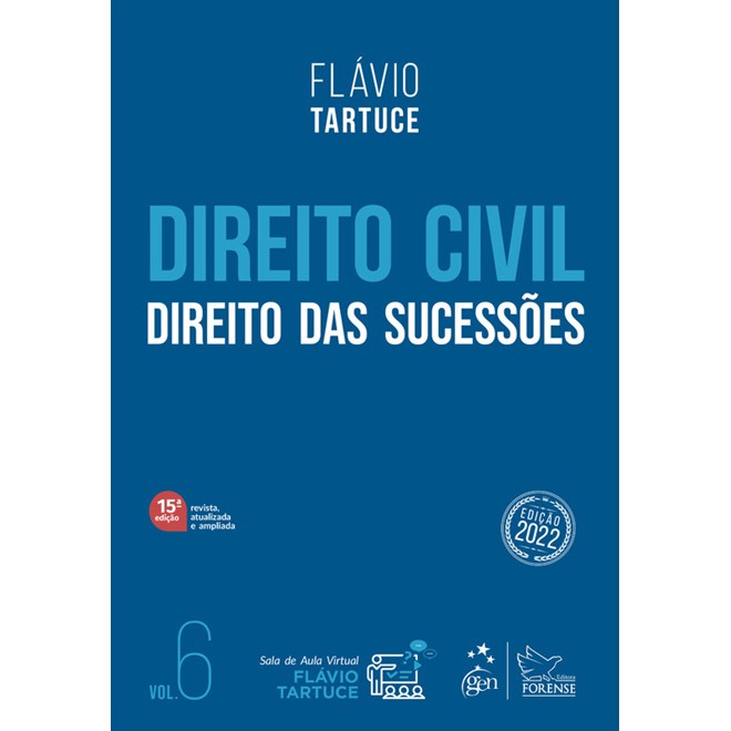 Livro - Direito Civil: Direito das Sucessoes - Vol. 6 - Tartuce