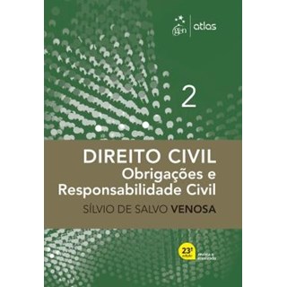 Livro - Direito Civil: Obrigacoes e Responsabilidade Civil - Vol. 2 - Venosa