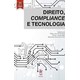 Livro - Direito, Compliance e Tecnologia - Coutinho/copetti Net