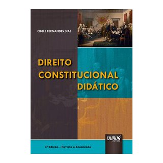 Livro - Direito Constitucional Didatico - Dias